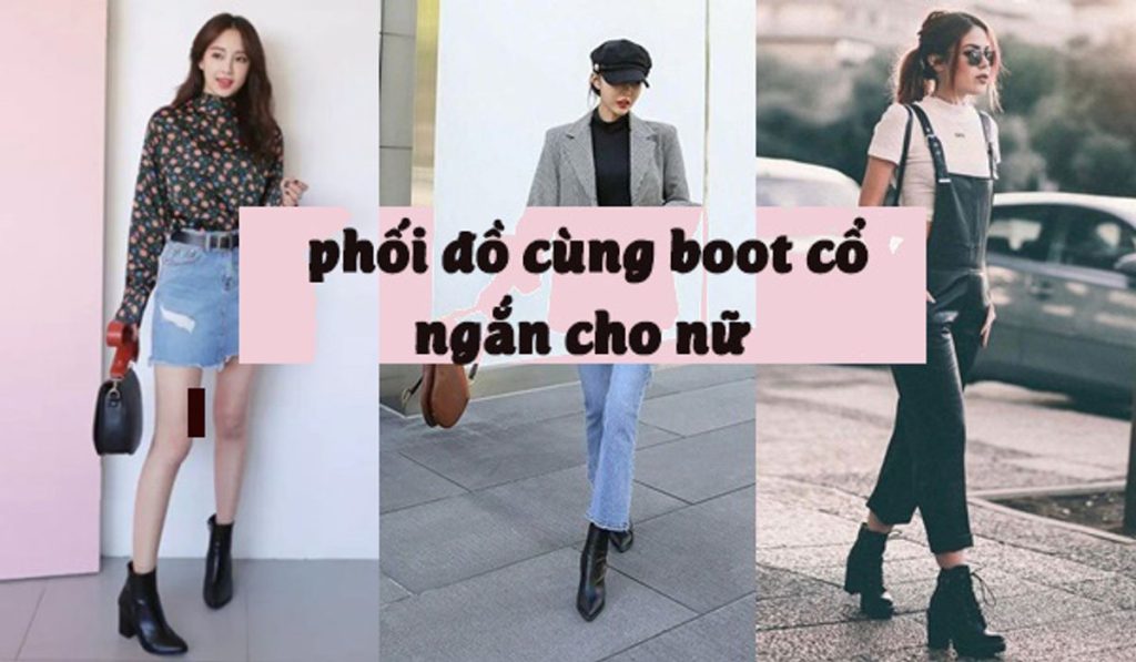 15+ Cách Phối Đồ Với Giày Boot Nữ Cổ Thấp Sành Điệu Hack Dáng 22 phoi do voi giay boot nu co thap 2570