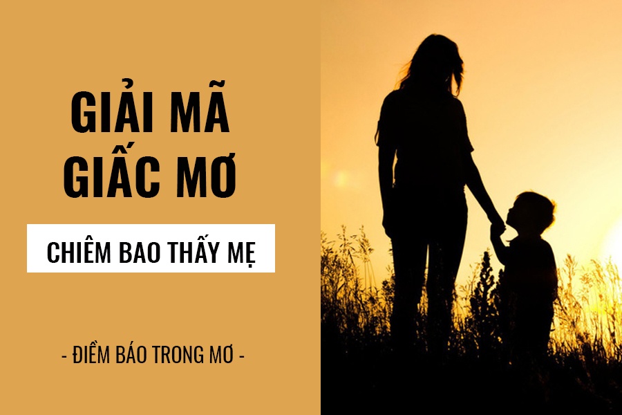 nằm mơ thấy mẹ
