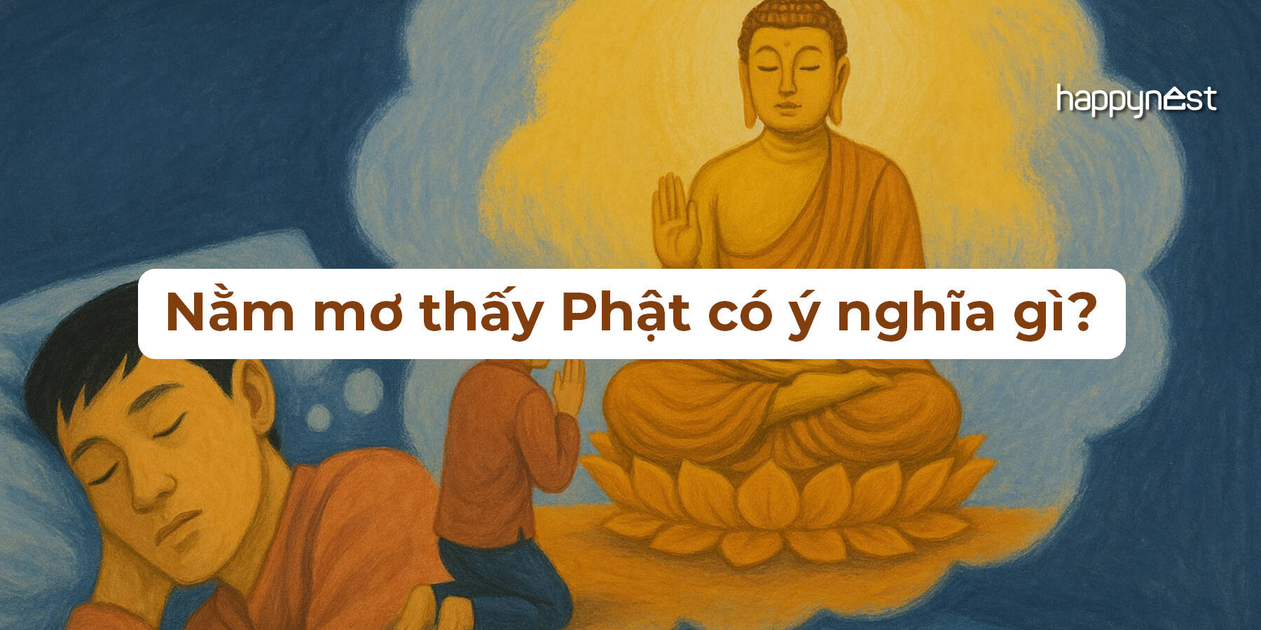 Giải mã giấc mơ thấy Phật