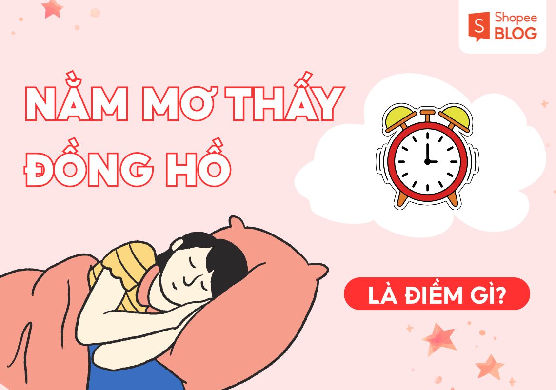 Giải mã giấc mơ thấy đồng hồ
